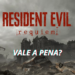 resident Evil Requiem vale a Pena?